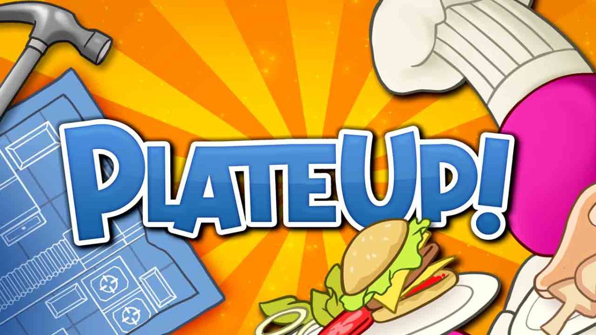 PlateUp beginner's guide – tips and tricks - Gamepur